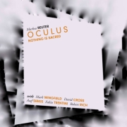 Review: Markus Reuter Oculus - Nothing is Sacred